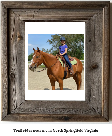 trail rides near me in North Springfield, Virginia